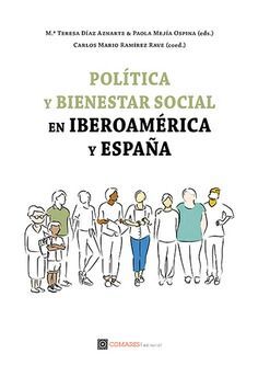 POLITICA Y BIENESTAR SOCIAL EN IBEROAMERICA Y ESPAÑA