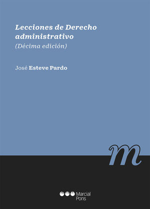 LECCIONES DE DERECHO ADMINISTRATIVO 10ª EDIC.
