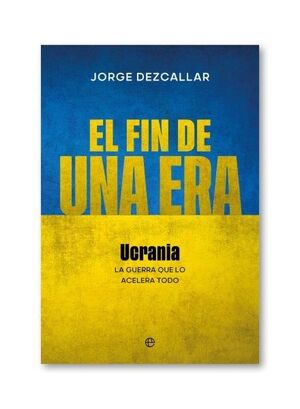 EL FIN DE UNA ERA UCRANIA