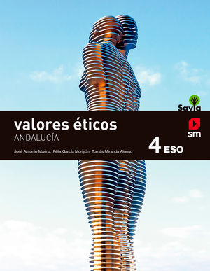 VALORES ÉTICOS. 4ESO. SAVIA. ANDALUCÍA