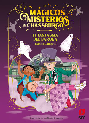 EL FANTASMA DEL BARONA (MAGICOS MISTERIOS CHASSBURGO 4)