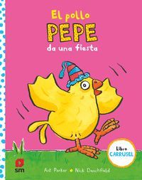 EL POLLO PEPE DA UNA FIESTA (POP-UP)