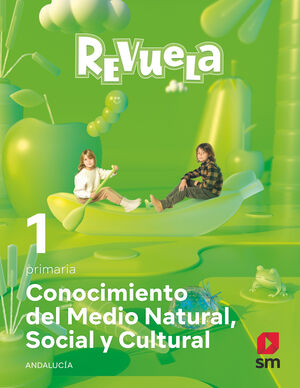 CONOCIMIENTO DEL MEDIO NATURAL, SOCIAL Y CULTURAL. 1º PRIMARIA REVUELA