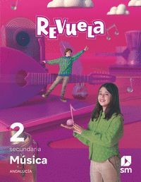 MÚSICA. 2 ESO SECUNDARIA. REVUELA. ANDALUCÍA 2024