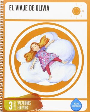 CUADERNO DE VACACIONES 3º PRIMARIA- EL VIAJE DE OLIVIA