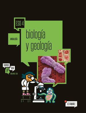 BIOLOGÍA Y GEOLOGÍA 4.º ESO - ANDALUCÍA SOMOSLINK