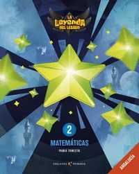 MATEMATICAS 2º PRIMARIA PROYECTO LA LEYENDA DEL LEGADO 2019 ANDALUCÍA