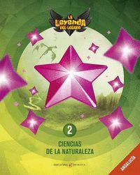 CIENCIAS DE LA NATURALEZA 2º PRIMARIA PROYECTO LA LEYENDA DEL LEGADO 2019