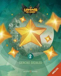 CIENCIAS SOCIALES 2ºPRIMARIA PROYECTO LA LEYENDA DEL LEGADO 2019 ANDALUCÍA