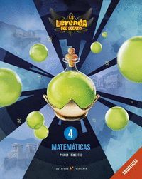 MATEMATICAS 4 º PRIMARIA PROYECTO LA LEYENDA DEL LEGADO 2019 ANDALUCÍA