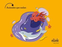 PROYECTO: CLICK. ANIMALES QUE NADAN 4 AÑOS