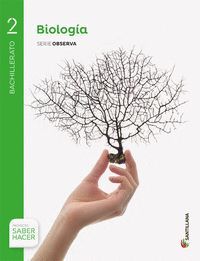 BIOLOGIA 2ºBACH. SABER HACER SERIE OBSERVA 2016