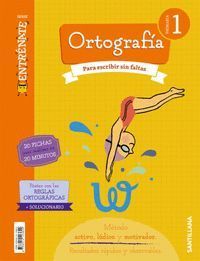 CUADERNO ORTOGRAFIA 1º EP SERIE ENTRENATE