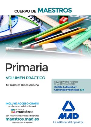 PRIMARIA VOLUMEN PRACTICO (2016) CUERPO MAESTROS