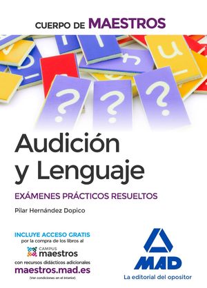 AUDICION Y LENGUAJE EXAMENES PRACTICOS RESUELTOS (2016) CUERPO MAESTROS