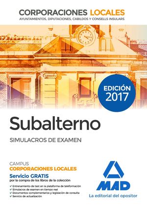 SUBALTERNO SIMULACROS DE EXAMEN 2017 CORPORACIONES LOCALES