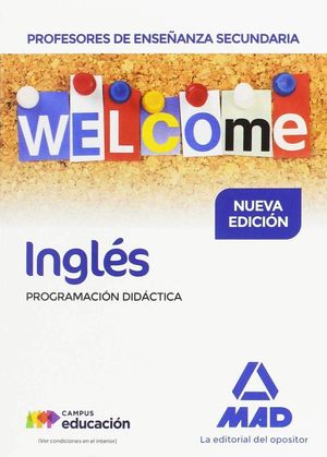 CUERPO DE PROFESORES DE ENSEÑANZA SECUNDARIA INGLÉS. PROGRAMACIÓN DIDÁCTICA