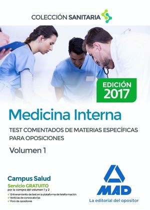 MEDICINA INTERNA TEST COMENTADOS MATERIAS ESPECIFICAS VOL.1 2017