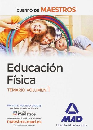 EDUCACION FISICA TEMARIO VOLUMEN 1 (2017) CUERPO DE MAESTROS