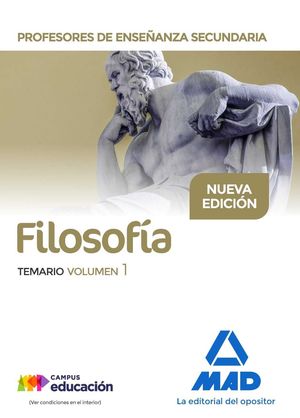 FILOSOFÍA TEMARIO VOLUMEN 1 PROFESORES SECUNDARIA