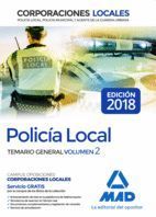 POLICÍA LOCAL TEMARIO GENERAL VOL.2 (2018) CORPORACIONES LOCALES