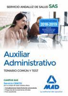 AUXILIAR ADMINISTRATIVO DEL SERVICIO ANDALUZ DE SALUD. TEMARIO COMÚN Y TEST