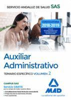 AUXILIAR ADMINISTRATIVO DEL SERVICIO ANDALUZ DE SALUD. TEMARIO ESPECÍFICO VOLUME