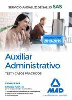 AUXILIAR ADMINISTRATIVO DEL SERVICIO ANDALUZ DE SALUD. TEST Y CASOS PRÁCTICOS