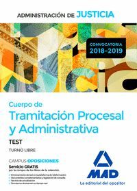 CUERPO DE TRAMITACIÓN PROCESAL Y ADMINISTRATIVA (TURNO LIBRE) DE LA ADMINISTRACI