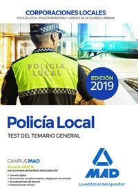 POLICÍA LOCAL. TEST DEL TEMARIO GENERAL