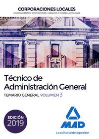 TÉCNICO  DE ADMINISTRACIÓN GENERAL DE CORPORACIONES LOCALES. TEMARIO GENERAL VOL