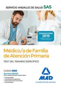 MEDICO/A DE FAMILIA DE ATENCION PRIMARIA TEST DEL TEMARIO ESPECIFICO 2019 SAS