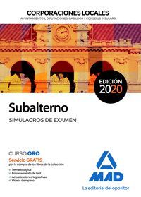 SUBALTERNO SIMULACROS DE EXAMEN 2020 CORPORACIONES LOCALES