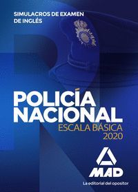 POLICÍA NACIONAL ESCALA BÁSICA 2020 SIMULACROS DE EXAMEN DE INGLÉS