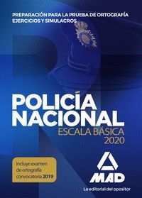 POLICIA NACIONAL ESCALA BASICA 2020 PUEBRA DE ORGRAFIA EJERCICIOS Y SIMULACROS