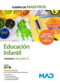 TEMARIO 2 CUERPO DE MAESTROS: EDUCACIÓN INFANTIL EDICIÓN 2021-2022. (PRE-VENTA. PRÓXIMA P