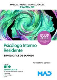 PSICÓLOGO INTERNO RESIDENTE SIMULACROS EXAMEN (MANUAL PREPARACION EXAMEN PIR)