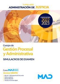 SIMULACROS EXAMEN  TURNO LIBRE CUERPO GESTION PROCESAL 2022/23Y ADMINISTRATIVA ADMINISTRACION JUSTIC