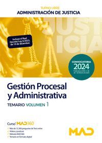 GESTION PROCESAL Y ADMINISTRATIVA TEMARIO VOL.1 ADMINISTRACION JUSTICIA TURNO LIBRE