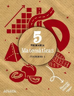 MATEMÁTICAS 5 EP CUADERNO 1 OPERACION MUNDO