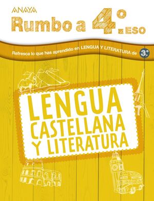 RUMBO A... 4º ESO LENGUA CASTELLANA (VACACIONES)