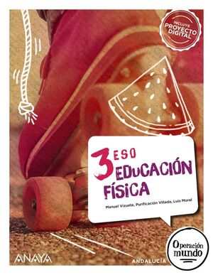 EDUCACIÓN FÍSICA 3 ESO OPERACION MUNDO 2024