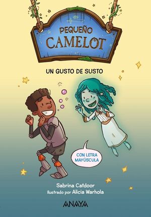 PEQUEÑO CAMELOT 3 (UN GUSTO DE SUSTO)