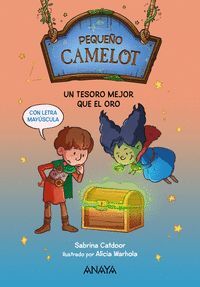 PEQUEÑO CAMELOT 4 (UN TESORO MEJOR QUE EL ORO)