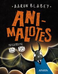ANIMALOTES EPISODIOS 15 Y 16 (ABRE LA BOCA Y DI: ¡ARRRGH! / ¡¿LOS OTROS?!