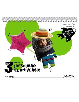 ¡DESCUBRO EL UNIVERSO!. NIVEL 3 INFANTIL 2024