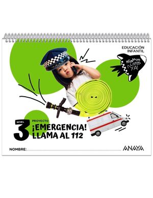 ¡EMERGENCIA! ¡LLAMA AL 112!. NIVEL 3 INFANTIL 2024