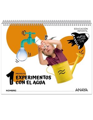 EXPERIMENTOS CON EL AGUA. NIVEL 1 INFANTIL 2024