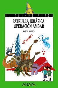 PATRULLA JURASICA (OPERACION AMBAR)