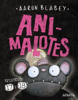ANIMALOTES EPISODIOS 17 Y 18 (EMPIEZA EL JUEGO / MIRA QUIEN HABLA)